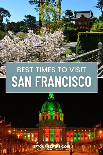 Best Times to Visit San Francisco Pinterest Pin