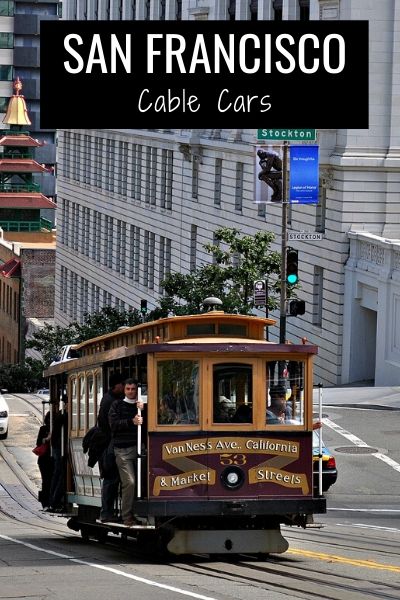 Cable Cars: Learn All About these San Francisco Rolling Attractions