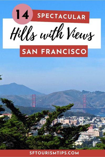 Hills with Views in San Francisco