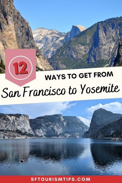 Pinterest Pin How to Get From SF to Yosemite