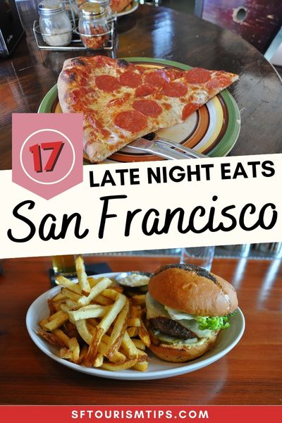 Pinterest Pin Late Night Food Options in San Francisco