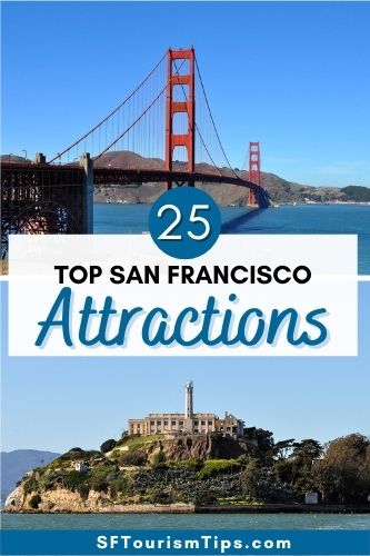 Pinterest pin for 25 must see San Francisco attractions.