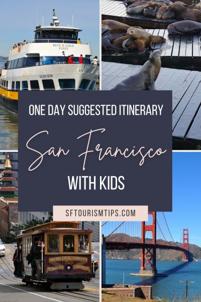 San Francisco with Kids, One Day Itinerary Pinterest Pin