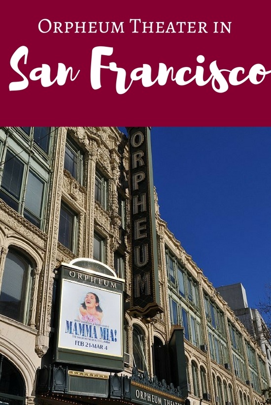 Orpheum Theater San Francisco 2023 & 2024 Tips to Attend a Show
