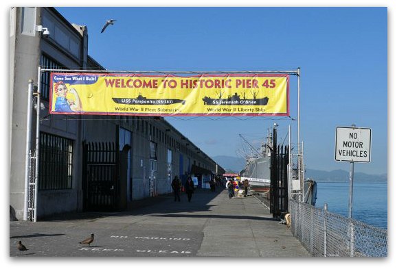 The entrance sign to the historic Pier 45 in Fishermans Wharf.