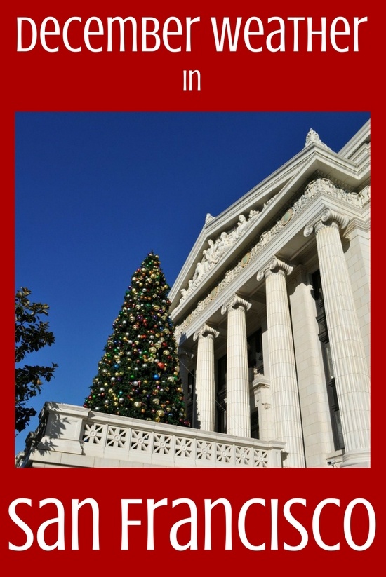 San Francisco Weather in December Packing Tips & What to Wear