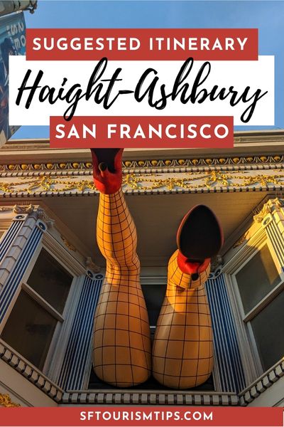 Suggested Itinerary for the Haight-Ashbury District