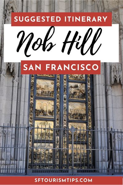 Suggested Itinerary for Nob Hill
