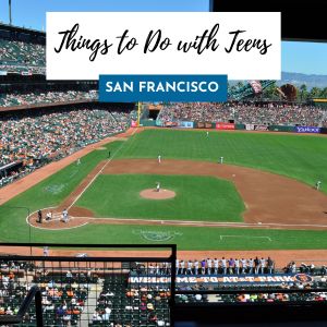 things to do with teens sf 300