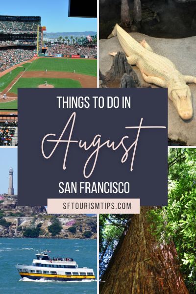 What To Do In San Francisco In August