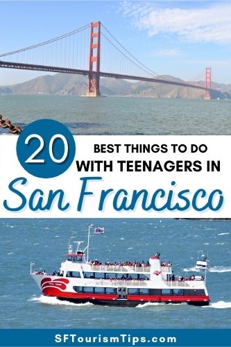 Things to Do With a Teenager in San Francisco: Ultimate Adventure Guide