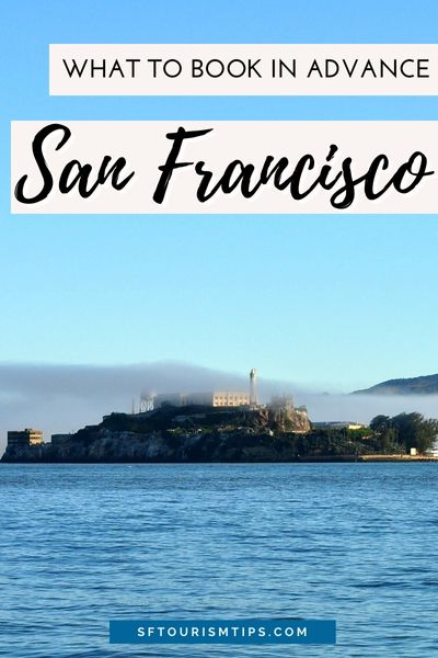 Pinterest Pin for Tips to Book in Advance in San Francisco