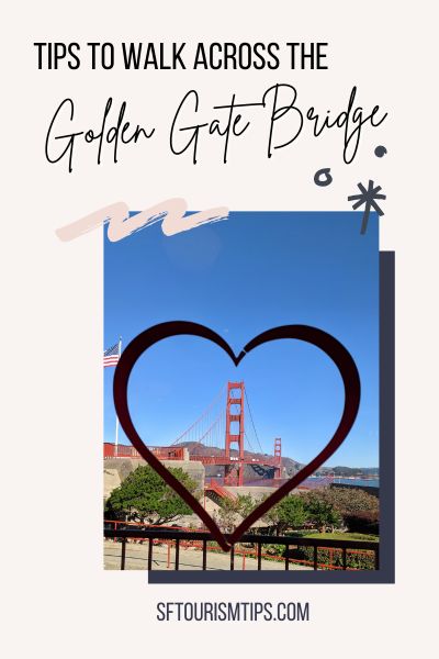 Tips to Walk to Golden Gate Bridge Pin